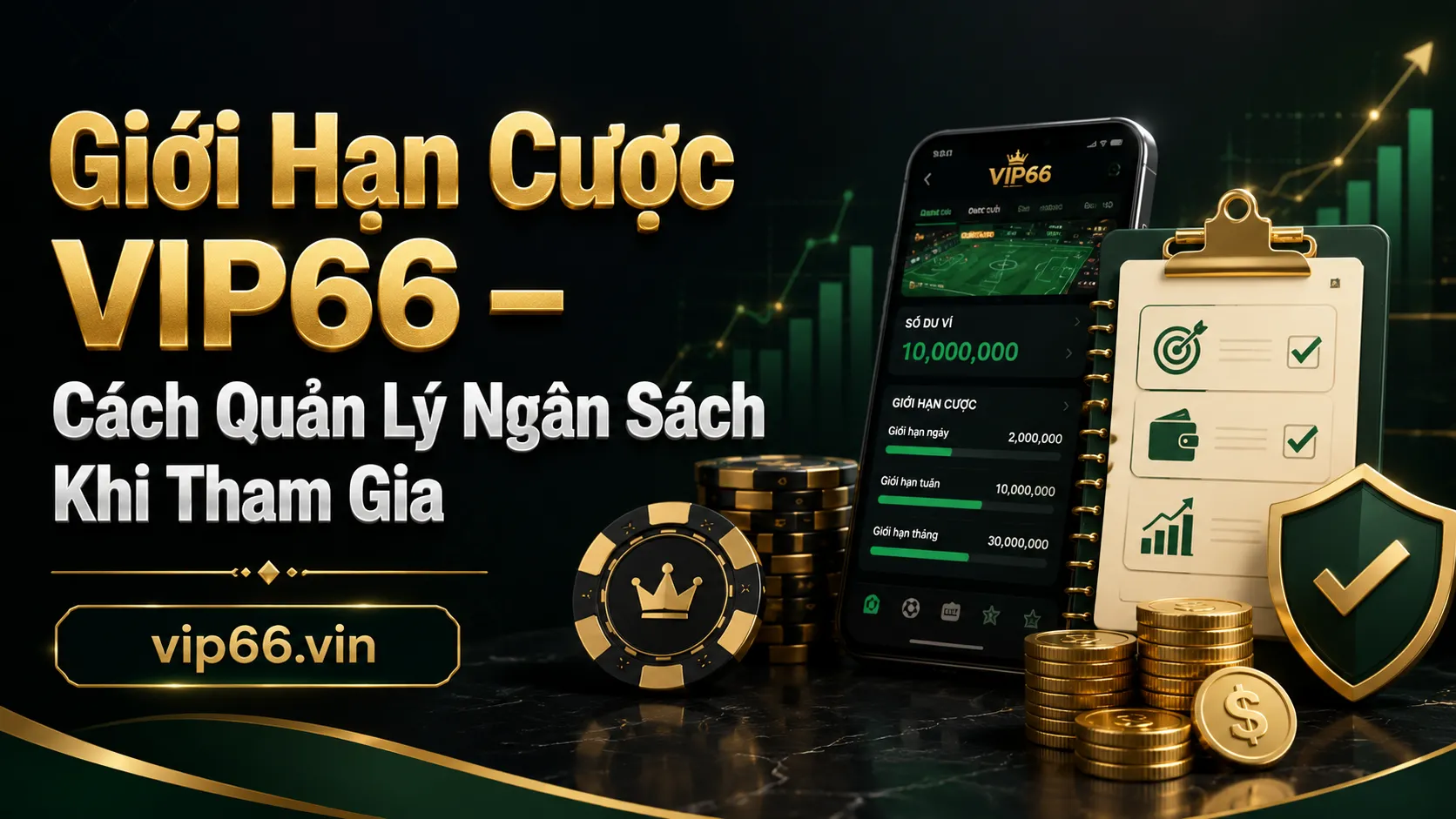 Giới hạn cược VIP66 là gì