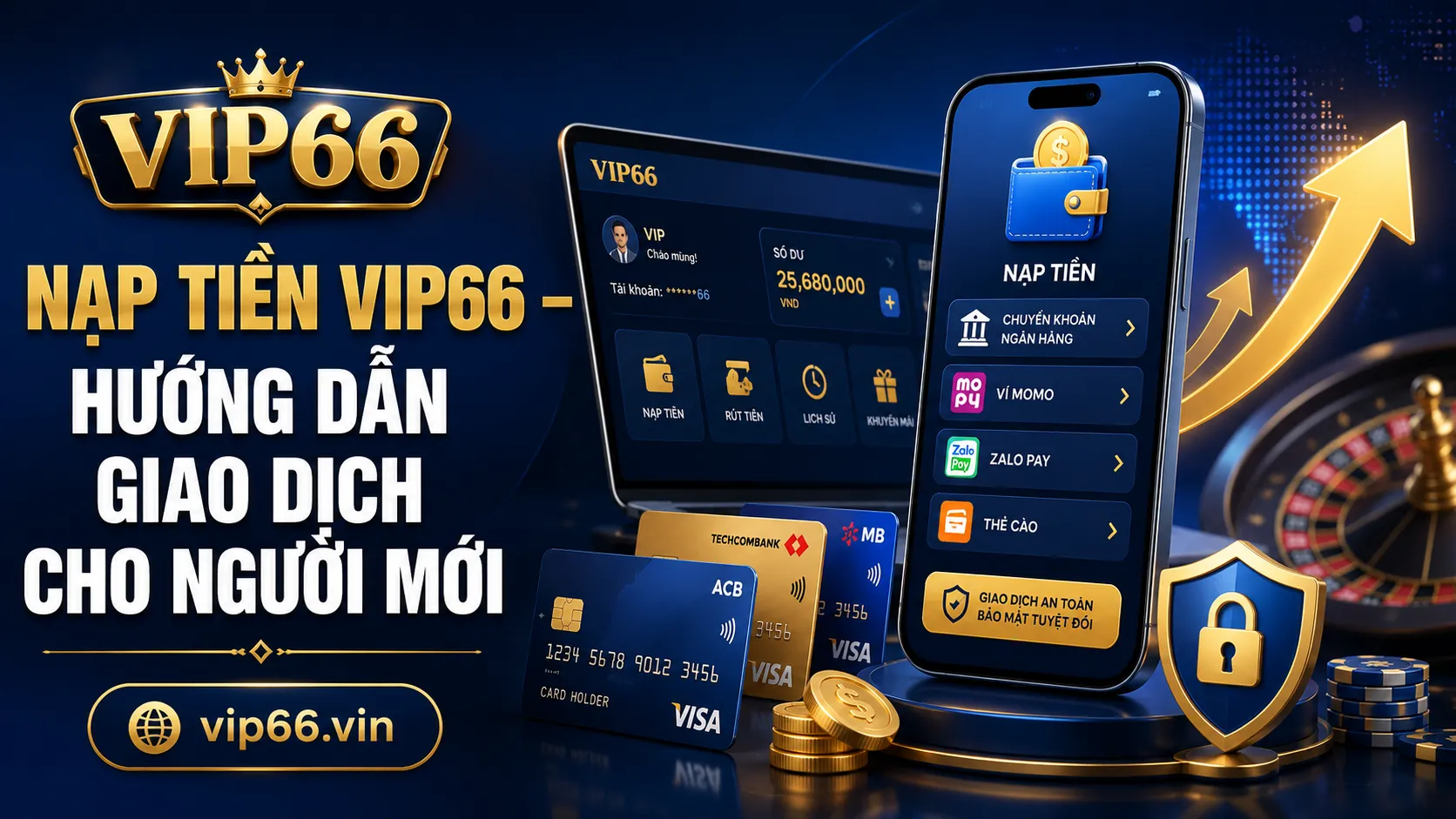 Nạp tiền VIP66 là gì
