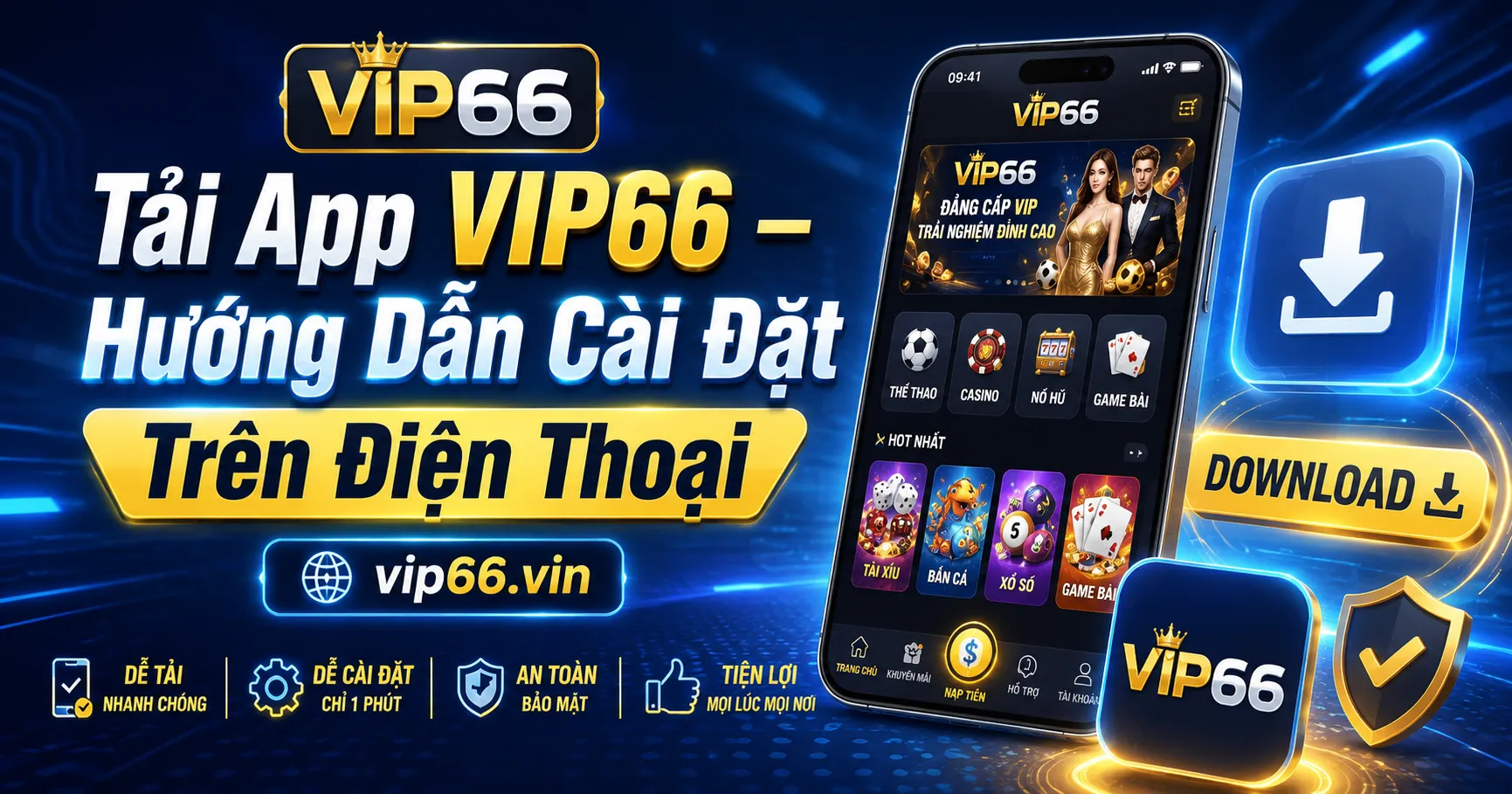 Tải app VIP66 là gì