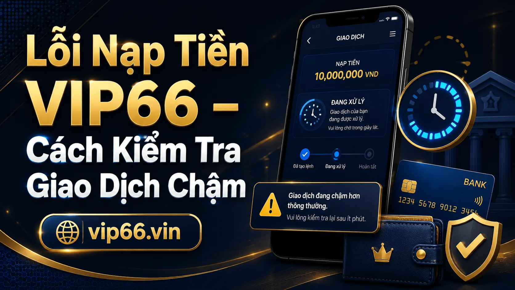 Lỗi nạp tiền VIP66 là gì